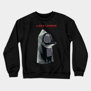 Video Terror! - Virtual Terror on the High Seas Crewneck Sweatshirt